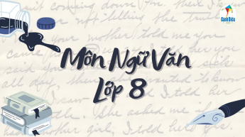 Ngữ Văn - Lớp 8 - Bộ Sách Cánh Diều
